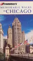 Cover image for Frommer's Memorable Walks in Chicago