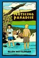 Cover image for Noticing paradise