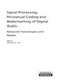 Cover image for Signal processing, perceptual coding, and watermarking of digital audio