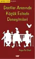 Cover image for Dostlar Arasinda Kucuk Felsefe Deneyimleri