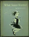 Cover image for What Susan Wanted