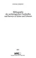 Cover image for Bibliographie der archäologischen Fundstellen und Surveys in Syrien und Libanon