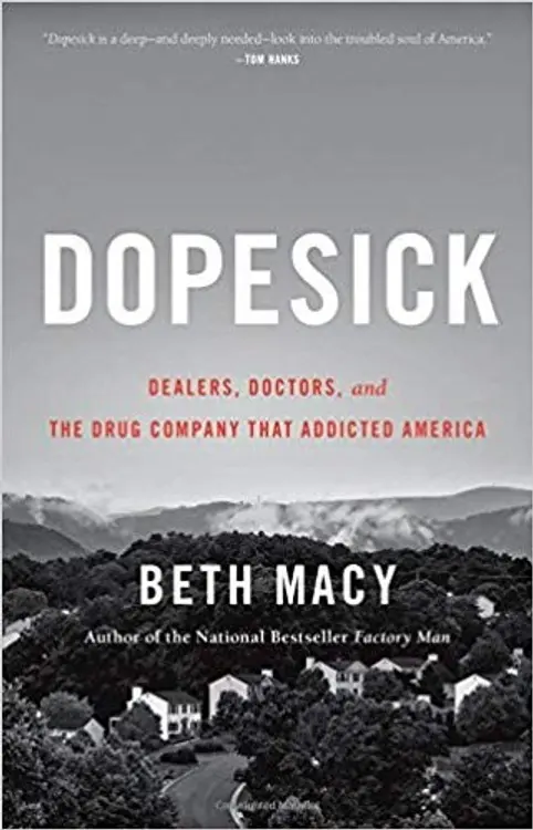 Dopesick: dealers, doctors, and the company that addicted America cover