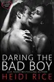 Cover image for Daring the Bad Boy