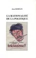 Cover image for La rationalité de la politique