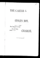 Cover image for The career of the stolen boy, Charlie