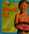 Cover image for Smell it!