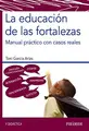 Cover image for La educación de las fortalezas