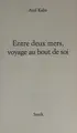Cover image for Entre deux mers (Essais - Documents) (French Edition)
