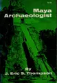 Cover image for Maya archaeologist.