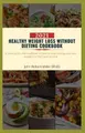 Cover image for 2021 Healthy Weight Loss Without Dieting