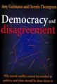 Cover image for Democracy and Disagreement