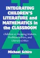 Cover image for Integrating Children's Literature and Mathematics in the Classroom
