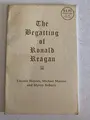 Cover image for The Begatting of Ronald Reagan