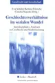 Cover image for Geschlechterverhältnisse im sozialen Wandel. Interdisziplinäre Analysen zu Geschlecht und Modernisierung.