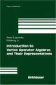 Cover image for Introduction to Vertex Operator Algebras and Their Representations (Progress in Mathematics)