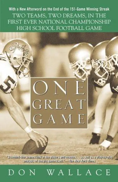 One Great Game: Two Teams, Two Dreams, in the First Ever National Championship High School Football Game cover