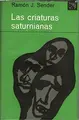 Cover image for Las criaturas saturnianas