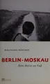 Cover image for Berlin - Moskau