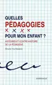 Cover image for Quelles pédagogies pour mon enfant ?