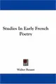 Cover image for Studies In Early French Poetry
