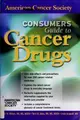 Cover image for Consumers Guide to Cancer Drugs (American Cancer Society)