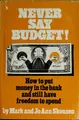 Cover image for Never say budget!