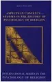 Cover image for Aspects In Contexts. Studies in the History of Psychology of Religion. (International Series in the Psychology of Religion 9) (International Series in the Psychology of Religion)
