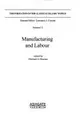Cover image for Manufacturing and Labour/the Formation of the Classical Islamic World 12 (The Formation of the Classical Islamic World, V. 12)