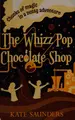 Cover image for The whizz pop chocolate shop
