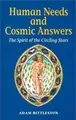 Cover image for Human Needs and Cosmic Answers
