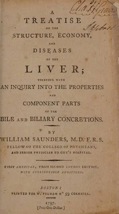 A treatise on the structure, economy, and diseases of the liver;together with an inquiry into the properties and component parts of the bile and biliary concretions. By William Saunders cover