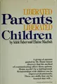 Cover image for Liberated parents/liberated children