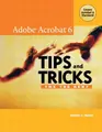 Cover image for The 100 Best Adobe Acrobat 6 Tips and Tricks