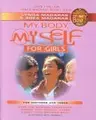 Cover image for My Body, My Self for Girls