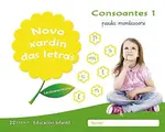 Cover image for Novo xardín das letras. Consoantes 1. Pauta