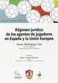Cover image for Régimen jurídico de los agentes de jugadores en España y la Unión Europea