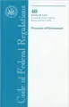 Cover image for Code of Federal Regulations, Title 40, Protection of Environment, Pt. 63 , Revised as of July 1, 2013