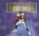 Cover image for The History of Football (Helmer, Diana Star, Sports Throughout History.)