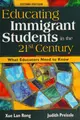 Cover image for Educating immigrant students in the 21st century