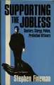 Cover image for Supporting the jobless