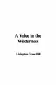 Cover image for A Voice in the Wilderness