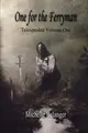 Cover image for One for the Ferryman: Talespeaker Volume I (Volume 1)