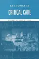 Cover image for Key Topics in Critical Care (Key Topics)