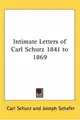 Cover image for Intimate Letters of Carl Schurz, 1841 to 1869