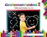 Cover image for Grafomotricidad 2. Más que trazos. Iniciación