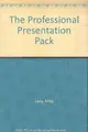 Cover image for The Professional Presentation Pack