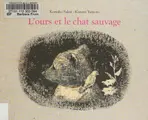 Cover image for L'ours et le chat sauvage