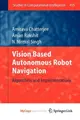 Cover image for Vision Based Autonomous Robot Navigation