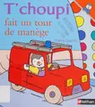Cover image for T'choupi fait un tour de manège